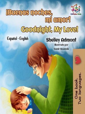 cover image of ¡Buenas noches, mi amor! Goodnight, My Love!